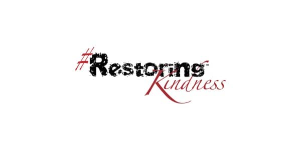 Restoring Kindness